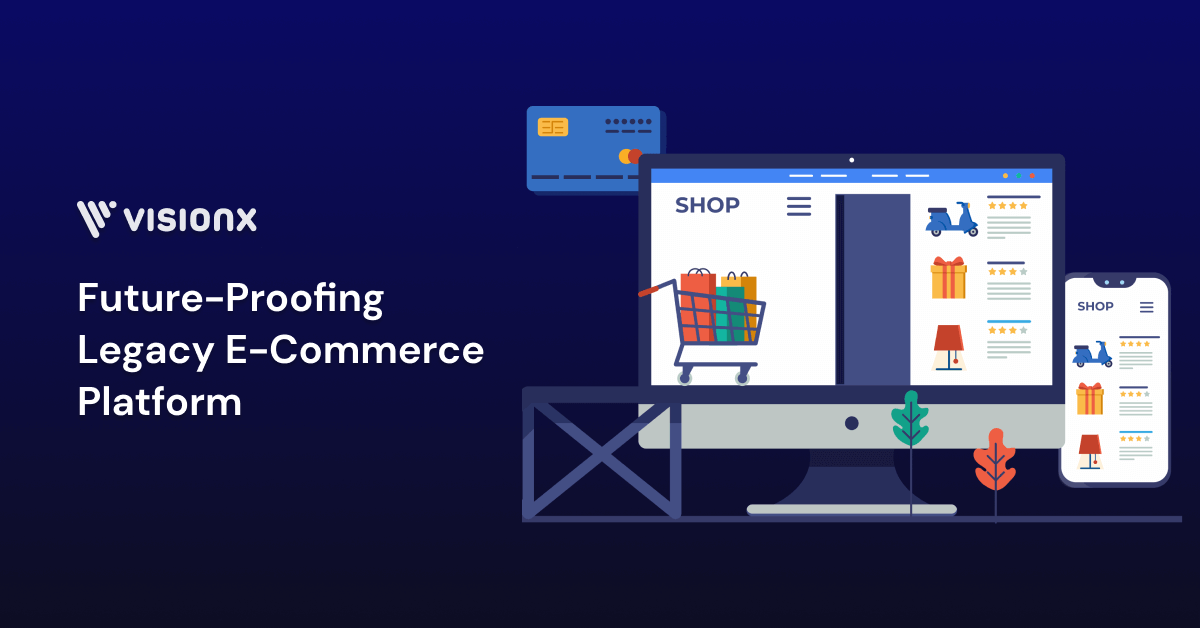 Future Proofing E-Commerce Platform