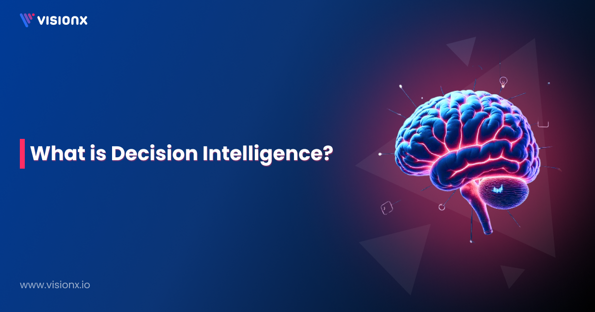 Decision Intelligence